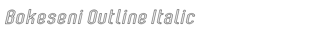 Bokeseni Outline Italic